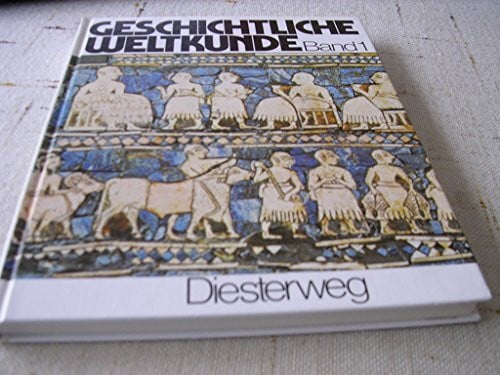 Krautkrämer, Elmar Geschichtliche Weltkunde, 3 Bde., Bd.1, Von der frühen Zeit der Menschen bis zum Beginn der Neuzeit