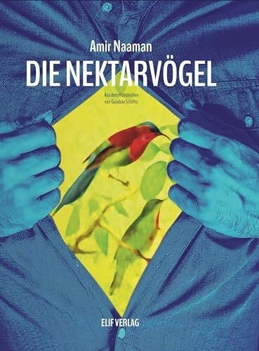 Schiffer, Gundula Die Nektarvögel