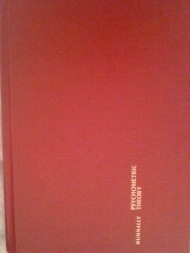 Nunnally, Jum C. Psychometric Theory (McGraw-Hill Series in Psychology)