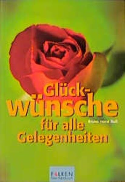 Bull, Bruno H Glückwünsche für alle Gelegenheiten (Falken Taschenbücher)