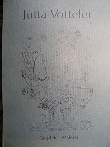 Hans Conrad Jutta Votteler - Bilder und Graphik Painting and Etching