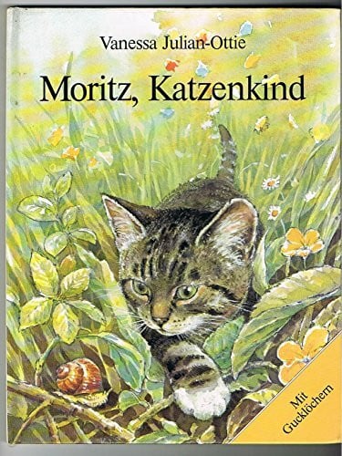 Julian-Ottie, Vanessa Moritz, Katzenkind