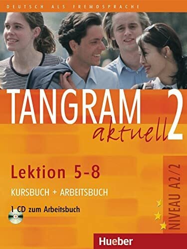 Blüggel, Beate Tangram aktuell 2 – Lektion 5–8: Deutsch als Fremdsprache / Kursbuch + Arbeitsbuch mit Audio-CD zum Arbeitsbuch