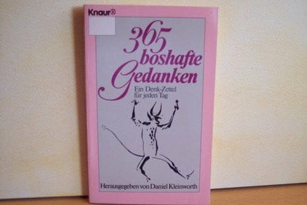 Kleinworth, Daniel 365 boshafte Gedanken (Knaur Taschenbücher. Romane, Erzählungen)