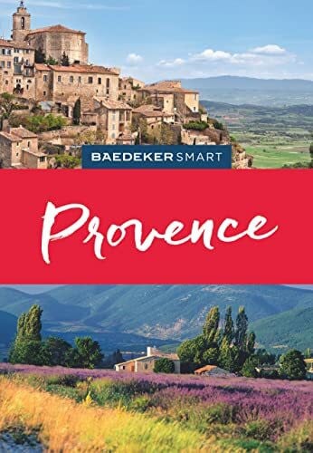 Baedeker SMART Reiseführer Provence: Perfekte Tage mit dem Duft von Lavendel