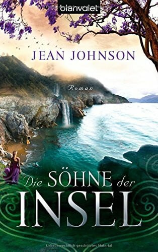 Nina Bader Die Söhne der Insel: Roman