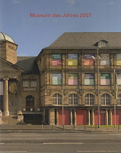 Rattemeyer, Volker Das Museum Wiesbaden: Museum des Jahres 2007