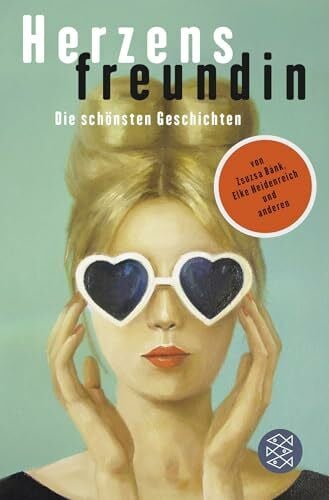Gommel-Baharov, Julia Herzensfreundin: Die schönsten Geschichten