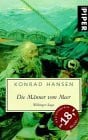 Hansen, Konrad Die Männer vom Meer. Wikinger- Saga