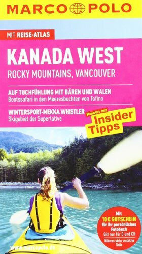 Karl Teuschl MARCO POLO Reiseführer Kanada West, Rocky Mountains, Vancouver
