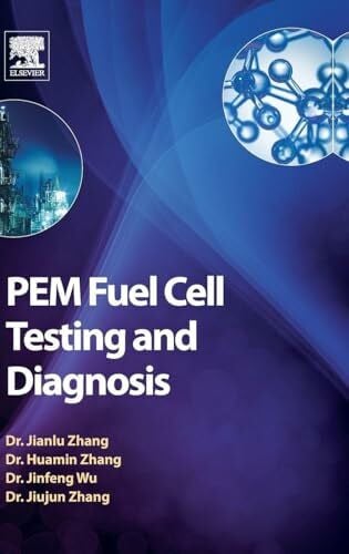 Wu, Jifeng PEM Fuel Cell Testing and Diagnosis