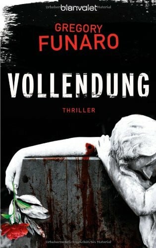 Kinzel, Fred Vollendung: Thriller