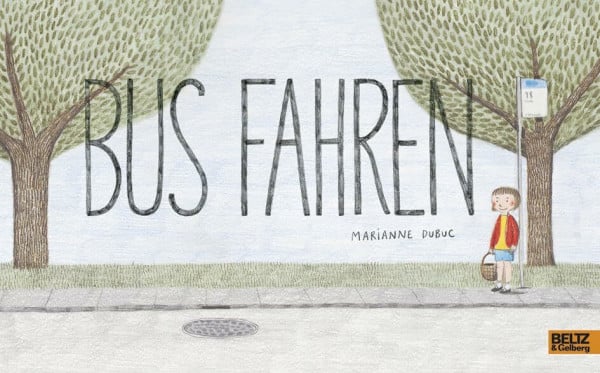 Süßbrich, Julia Bus fahren: Vierfarbiges Bilderbuch