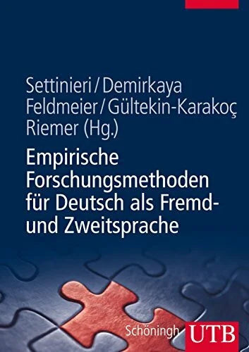 Riemer, Claudia Empirische Forschungsmethoden für Deutsch als Fremd- und Zweitsprache: Eine Einführung