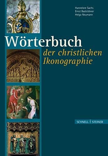 Neumann, Helga Wörterbuch der christlichen Ikonographie
