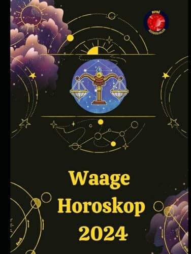 Rubi, Angeline Waage. Horoskop 2024