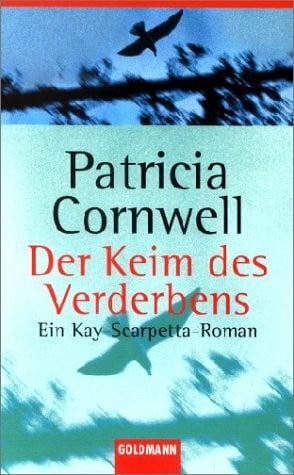 Cornwell, Patricia Der Keim des Verderbens. Pack die Taschenbücher ein