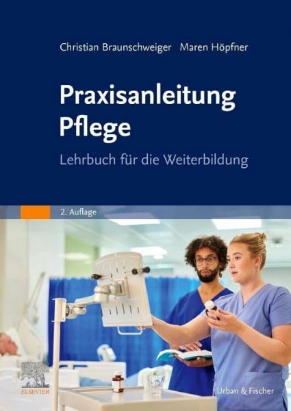 Höpfner, Maren Praxisanleitung Pflege: Lehrbuch für die Weiterbildung