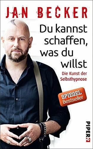 Bongertz, Christiane Stella Du kannst schaffen, was du willst: Die Kunst der Selbsthypnose
