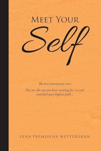 Wettergran, Lena Premleena Meet Your Self