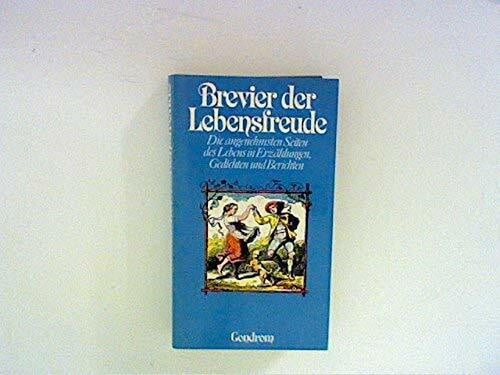 Riemerschmidt, Ulrich [Hrsg.] Brevier der Lebensfreude