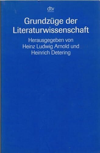 Heinrich Detering Grundzüge der Literaturwissenschaft (Information & Wissen)