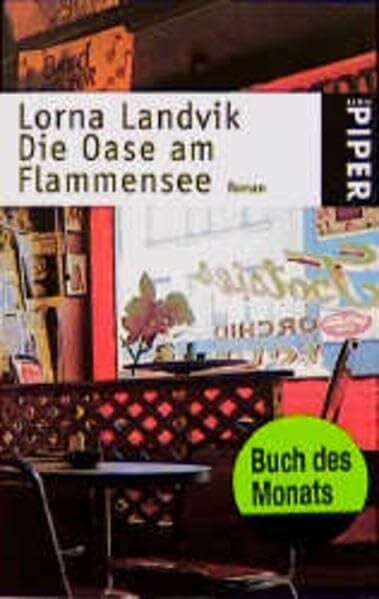 Sandberg-Ciletti, Mechtild Das Haus am Flammensee: Roman (Piper Taschenbuch, Band 3073)
