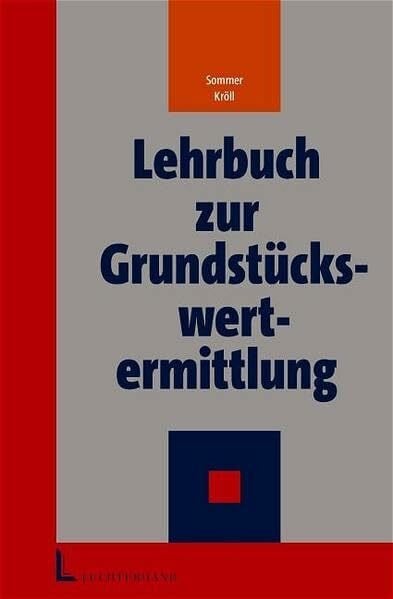 Kröll, Ralf Lehrbuch zur Grundstückswertermittlung