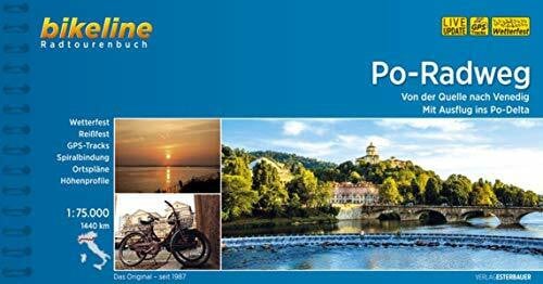 Esterbauer Verlag bikeline-Radtourenbuch: Po-Radweg: Von Mailand ins Po-Delta. 1:75.000, 595 km, wetterfest/reißfest, GPS-Tracks Download