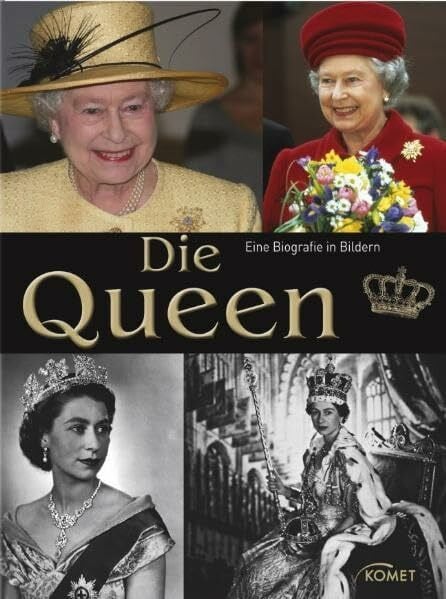 Bedürftig, Friedemann Die Queen. Eine Biographie in Bildern: Eine Biografie in Bildern