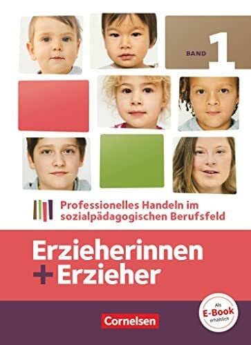 Janssen, Rolf Erzieherinnen + Erzieher - Ausgabe 2014 - Band 1: Professionelles Handeln im sozialpädagogischen Berufsfeld - Fachbuch