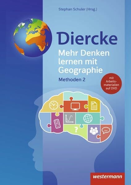 Diercke Weltatlas – Allgemeine Materialien zur Ausgabe 2015: Mehr Denken lernen mit Geographie Methoden 2 (Diercke Weltatlas - Ausgabe 2015: Allgemeine Materialien)