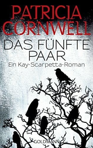 Sommerfeld, Georgia Das fünfte Paar: Kay Scarpettas 3. Fall: Ein Kay-Scarpetta-Roman