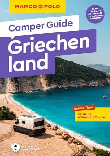 Lackas, Matthias MARCO POLO Camper Guide Griechenland: Insider-Tipps für deine Wohnmobil-Touren