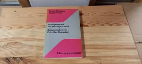 Hohendahl, Peter Uwe [Hrsg.] Sozialgeschichte und Wirkungsästhetik