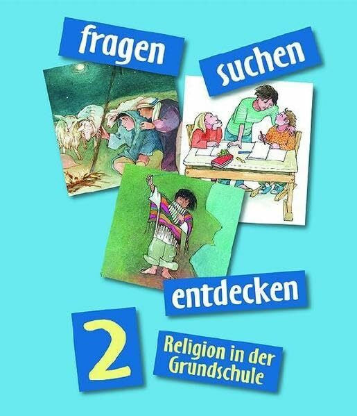 Rendle, Ludwig fragen-suchen-entdecken 2: Religion in der Grundschule (fragen-suchen-entdecken. Religion in der Grundschule, Band 5)