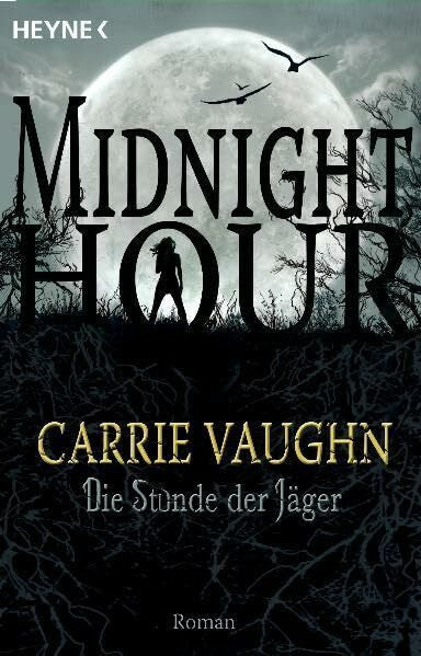 Brammertz, Ute Die Stunde der Jäger: Midnight Hour 3 - Roman