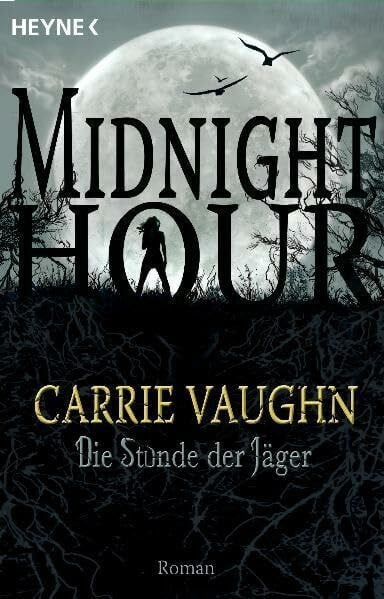 Brammertz, Ute Die Stunde der Jäger: Midnight Hour 3 - Roman