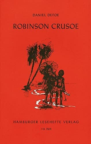 Defoe, Daniel Robinson Crusoe: Für den Schulgebrauch gekürzter Abenteuerroman (Hamburger Lesehefte)