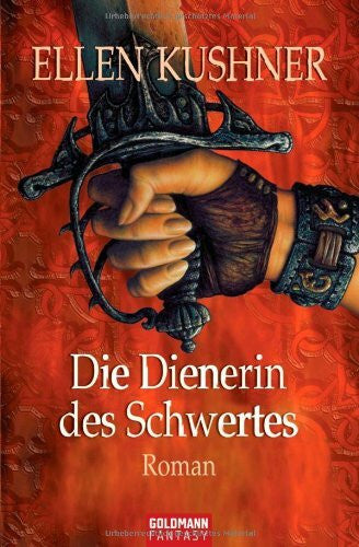 Dürr, Karlheinz Die Dienerin des Schwertes: Roman: Roman. Deutsche Erstausgabe