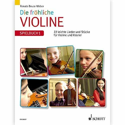Bruce, Mark Fröhliche Violine, Bd.1, Geigenschule für den Anfang: Geigenschule für den Anfang. Band 1. Violine. (Die fröhliche Violine)