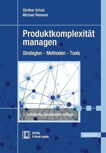 Schuh, Günther Produktkomplexität managen: Strategien - Methoden - Tools