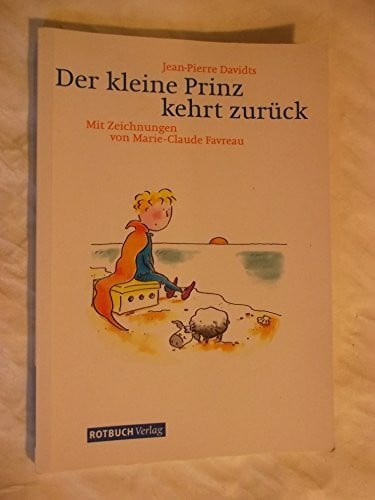 Grosse, Brigitte Der kleine Prinz kehrt zurück