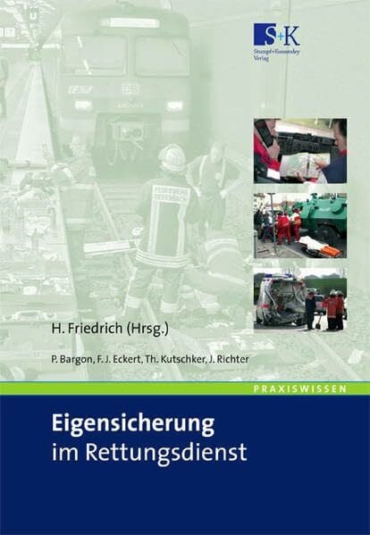 Richter, J Eigensicherung im Rettungsdienst: Situationsgerechtes Verhalten in Konflikt- und Gefahrenlagen