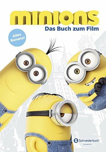 Görnig, Antje Minions - Das Buch zum Film: Alles Banana!