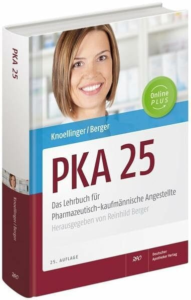 Berger, Reinhild PKA 25: Das Lehrbuch für Pharmazeutisch-kaufmännische Angestellte