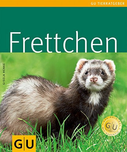 Henke, Gisela Frettchen (GU TierRatgeber)