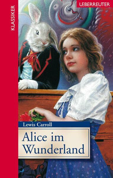 Caroll, Lewis Alice im Wunderland