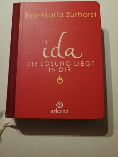 Zurhorst, Eva-Maria ida - Die Lösung liegt in dir