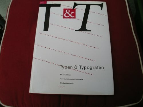 Klein, Manfred / Yvonne Schwemer-Scheddin / Erik Spiekermann Typen Typografen